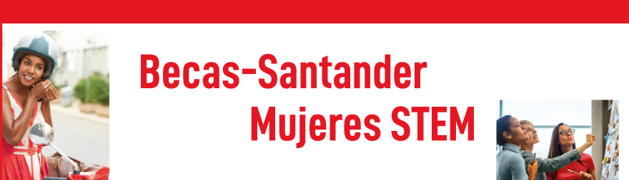 Becas Santander Mujeres STEM Centro Universitario de Ciencias Económico Administrativas