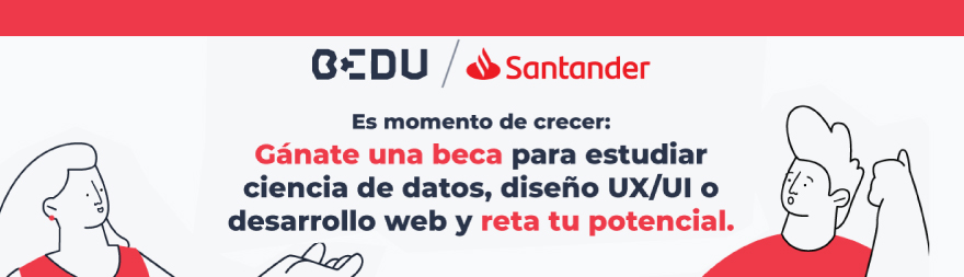Beca: BEDU / Santander
